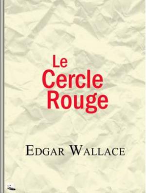 Cover of the book Le Cercle rouge by Игорь Афонский