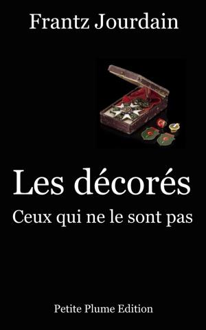 Cover of the book Les Décorés : Ceux qui ne le sont pas by Gustave Aimard