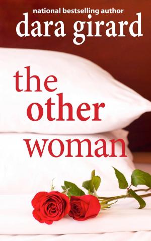 Cover of the book The Other Woman by Dara Girard