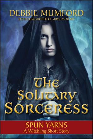 Cover of the book The Solitary Sorceress by Debbie Mumford