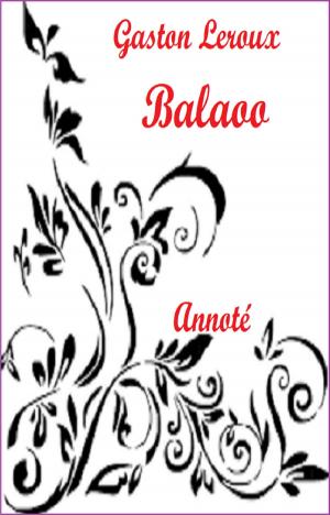 Cover of the book Balaoo, Annoté by Mark McShane