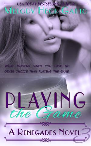 Cover of the book Playing the Game by Hanna Dare