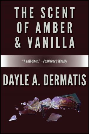 Book cover of The Scent of Amber & Vanilla