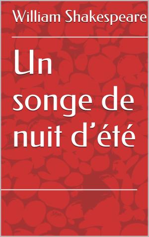 Cover of the book Un songe de nuit d’été by Leslie Garber