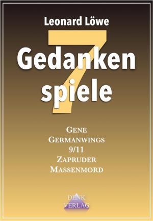 Cover of the book Gedankenspiele 7 by Leonard Löwe