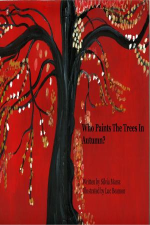 Book cover of Who Paints The Trees In Autumn?