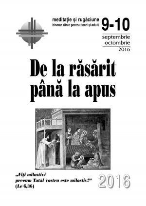 Cover of the book De la răsărit până la apus: septembrie-octombrie 2016 by Rodolf Puigdollers Noblom