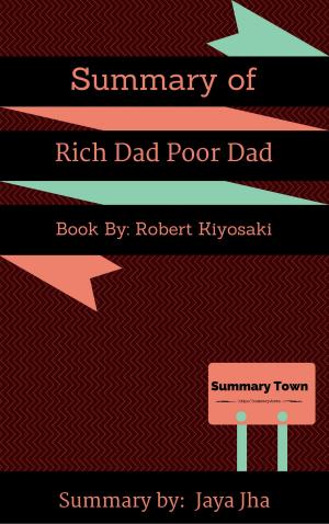 Cover of the book Summary of Rich Dad Poor Dad by Christopher Brathmill