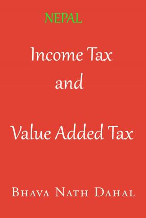 Cover of the book Income Tax and Value Added Tax in Nepal by 施昇輝