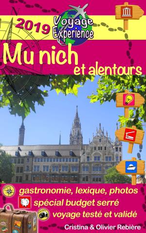 Cover of the book Munich et alentours by Olivier Rebiere, Cristina Rebiere