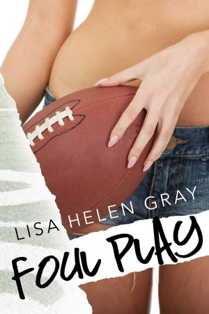 Cover of the book Foul Play by Lisa Helen Gray
