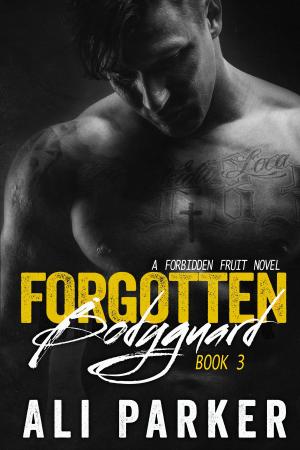 Cover of the book Forgotten Bodyguard 3 by Ali Parker, J.H. Croix