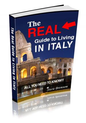 Cover of the book The Real Guide to Living in Italy by Penelope Sky