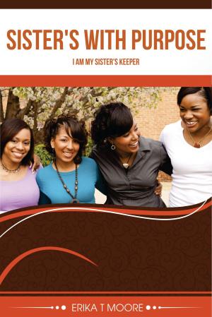 Cover of the book Sister's With Purpose by Stephanie A. Mayberry
