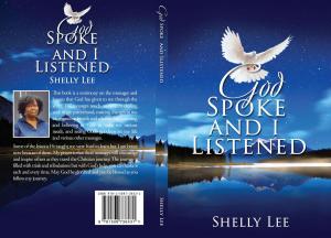 Cover of the book God Spoke and I Listened by Christopher Halt