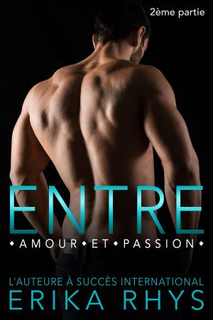 Book cover of Entre amour et passion 2