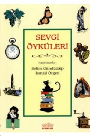Cover of the book Sevgi Öyküleri 1 by Kolektif