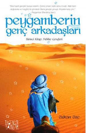 Cover of the book Peygamberin Genç Arkadaşları by Sevgi Başman