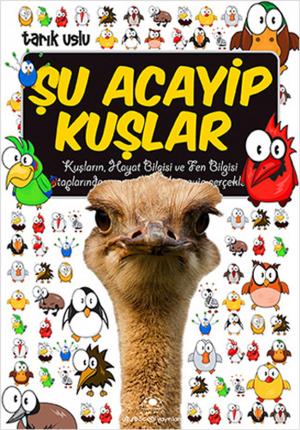Cover of the book Şu Acayip Kuşlar by Tarık Uslu