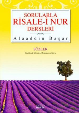 Cover of the book Sorularla Risale-i Nur Dersleri 2 by Selçuk Yıldırım
