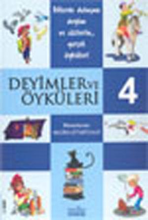 Cover of the book Deyimler ve Öyküleri 4 by Selçuk Yıldırım