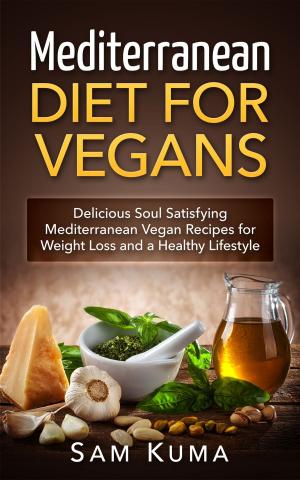 Cover of the book Mediterranean Diet for Vegans by Sam Kuma