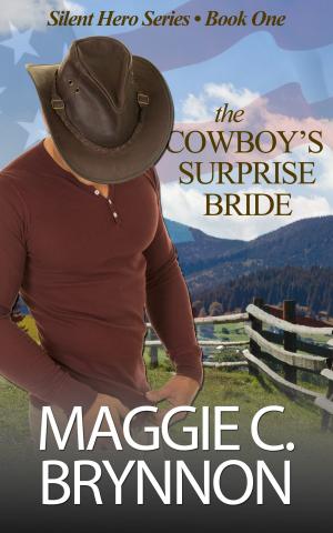 Cover of the book The Cowboy's Surprise Bride by Maggie C. Brynnon