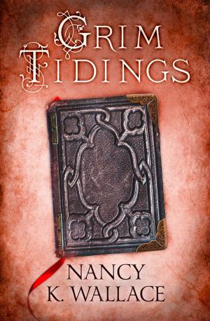 Cover of the book Grim Tidings (Wolves of Llisé, Book 2) by J. A. Baker, Robert Macfarlane