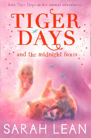Book cover of The Midnight Foxes (Tiger Days, Book 2)