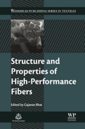 Cover of the book Structure and Properties of High-Performance Fibers by Jinxing Dai