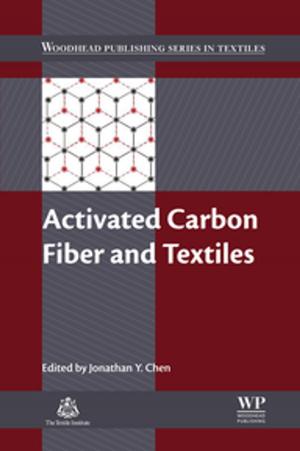 Cover of the book Activated Carbon Fiber and Textiles by Amitava Dasgupta, PhD, DABCC