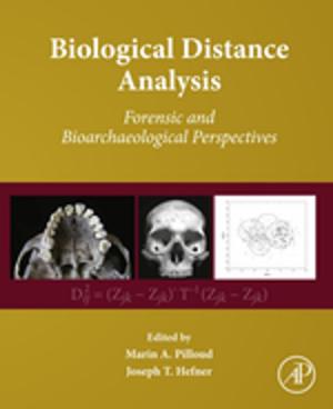Cover of the book Biological Distance Analysis by Susan L. Murray, Matthew S. Thimgan