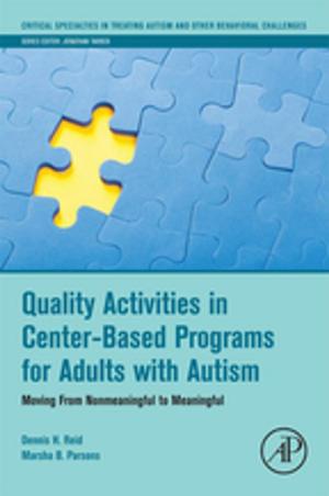 Cover of the book Quality Activities in Center-Based Programs for Adults with Autism by Mark Allen, Dalton Cervo