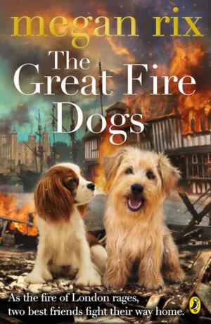 Cover of the book The Great Fire Dogs by Phillip Gwynne