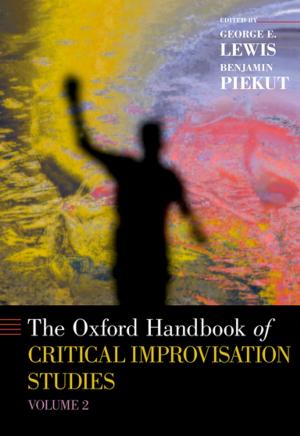 Cover of The Oxford Handbook of Critical Improvisation Studies, Volume 2