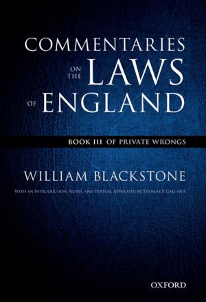 Cover of the book The Oxford Edition of Blackstone's: Commentaries on the Laws of England by Timothy Williamson