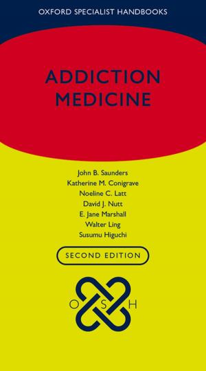Cover of the book Addiction Medicine by Eilis Ferran, Look Chan Ho