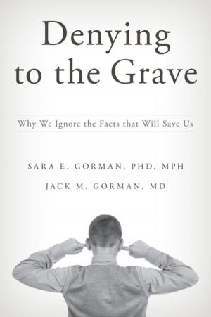 Cover of the book Denying to the Grave by Randy Thornhill, Steven W. Gangestad