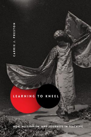 Cover of the book Learning to Kneel by Donald R. Prothero