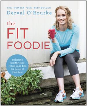 Cover of the book The Fit Foodie by 