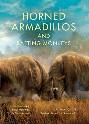 Cover of the book Horned Armadillos and Rafting Monkeys by Lee Mandrell, DeeDee Niederhouse-Mandrell