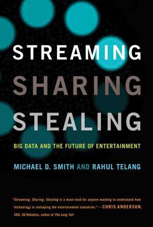Cover of the book Streaming, Sharing, Stealing by Christopher Tozzi