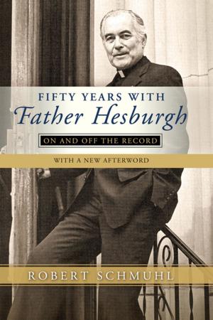 Cover of the book Fifty Years with Father Hesburgh by Vincent P. Pecora