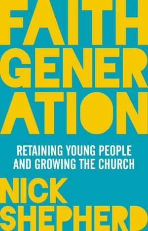 Cover of the book Faith Generation by Tom Wright