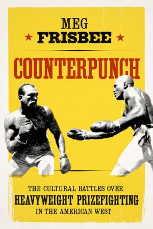 Cover of the book Counterpunch by Marsha Weisiger