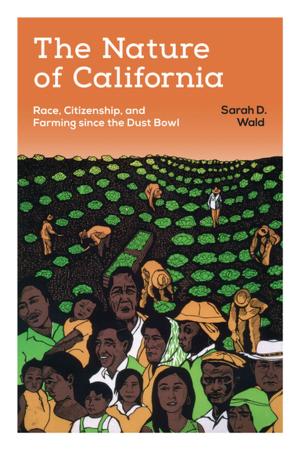 Cover of the book The Nature of California by Rajani Bhatia