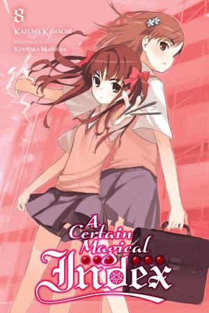 bigCover of the book A Certain Magical Index, Vol. 8 (light novel) by 