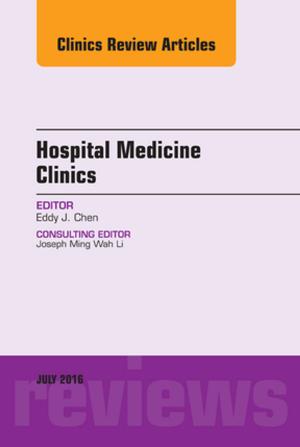 Cover of the book Volume 5, Issue 3, An Issue of Hospital Medicine Clinics, E-Book by Richard W. Dehn, MPA, PA-C, David P. Asprey, PhD, PA-C
