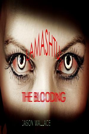 Cover of the book Lamashtu: The Blooding by Guillermo Arreola