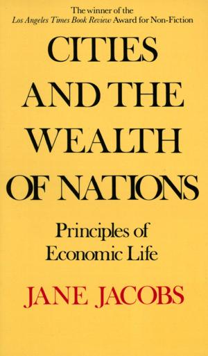 Cover of the book Cities and the Wealth of Nations by Jay Cantor